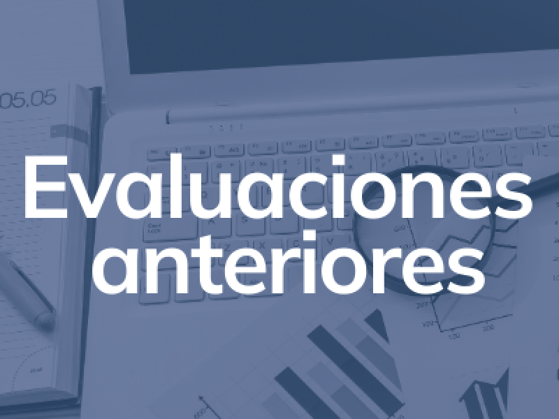 Evaluaciones anteriores