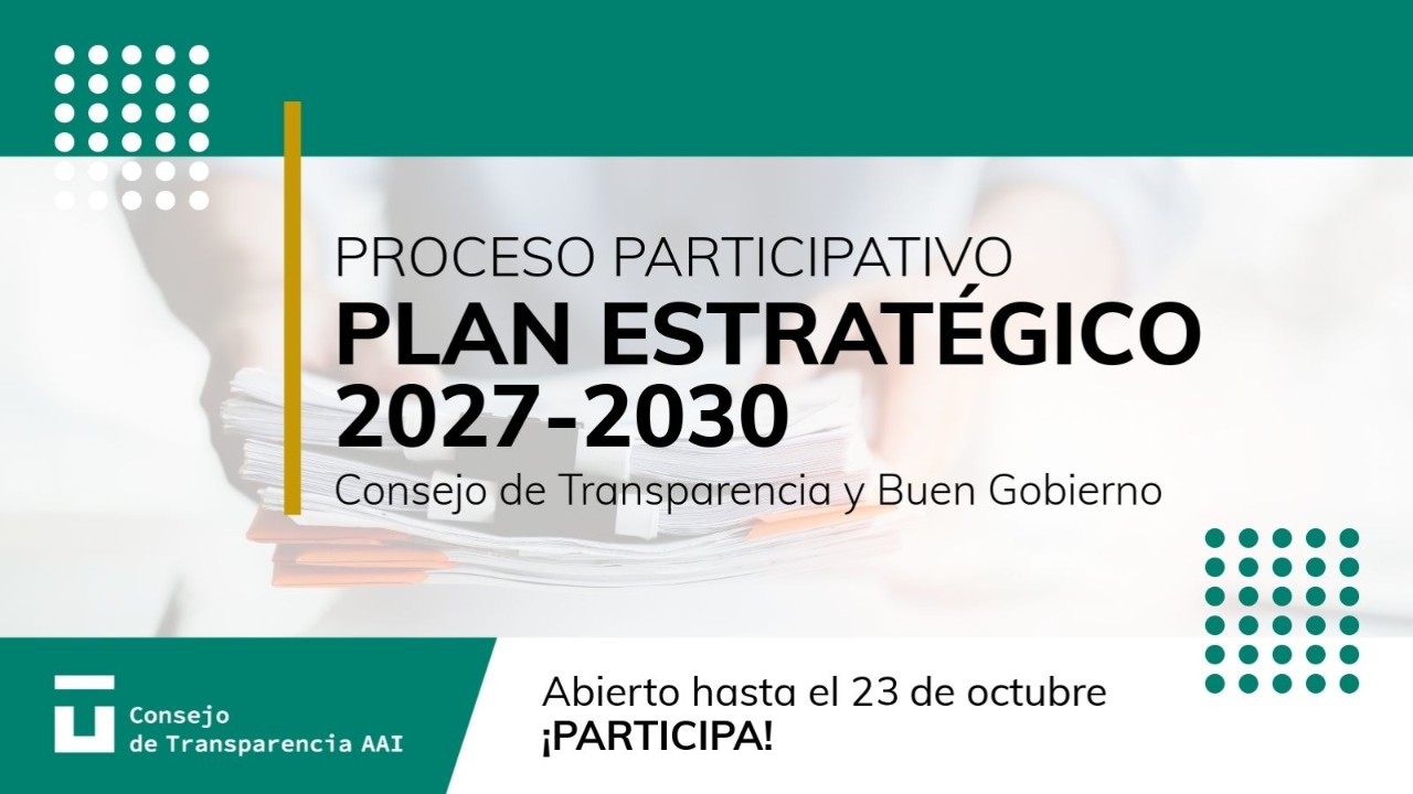 Imagen invitando a la participación en el proceso participativo del Plan Estratégico 2027-2030 del Consejo de Transparencia y Buen Gobierno