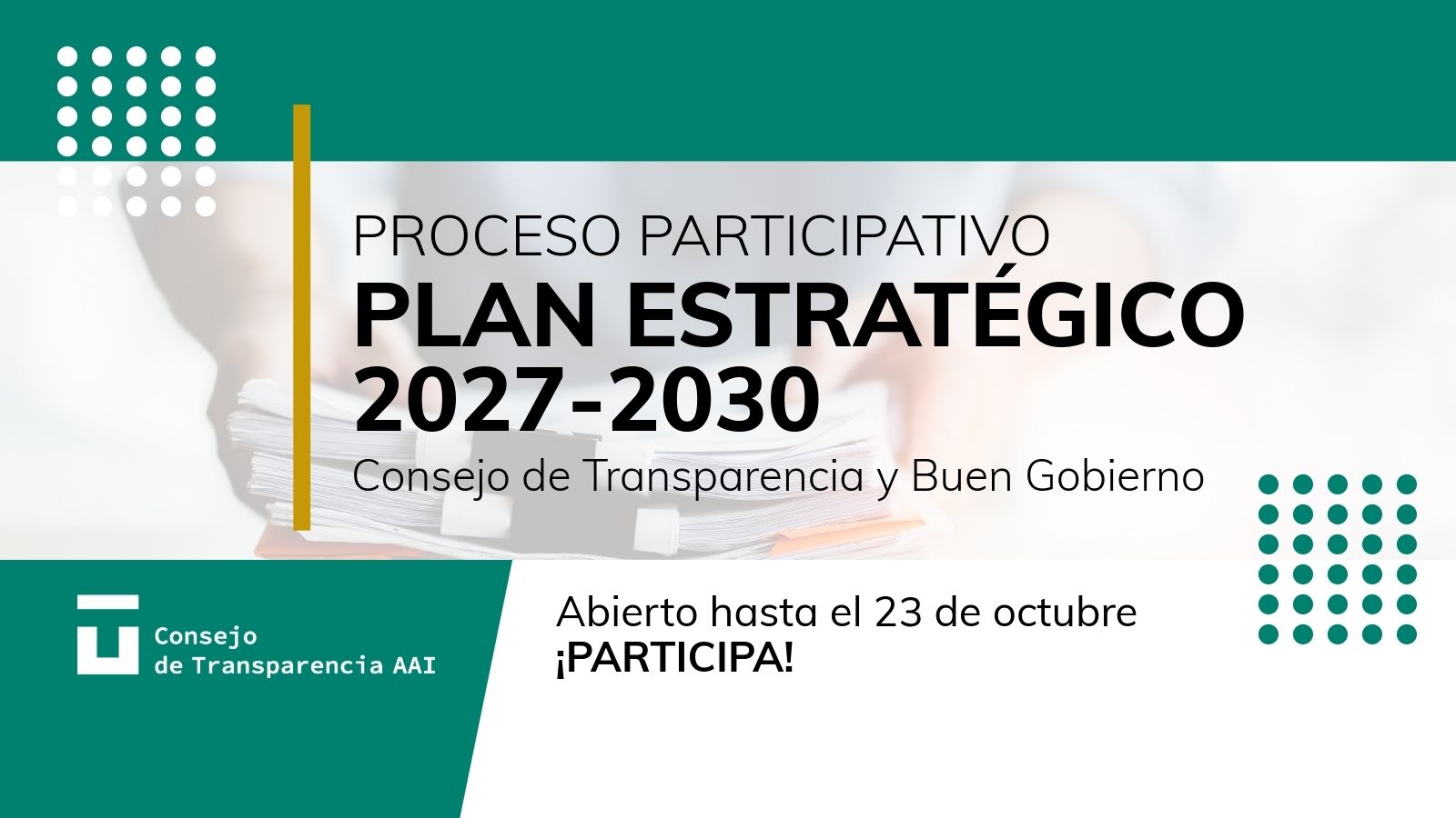Imagen invitando a la participación en el proceso participativo del Plan Estratégico 2027-2030 del Consejo de Transparencia y Buen Gobierno